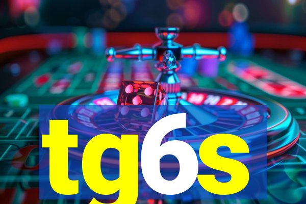 tg6s