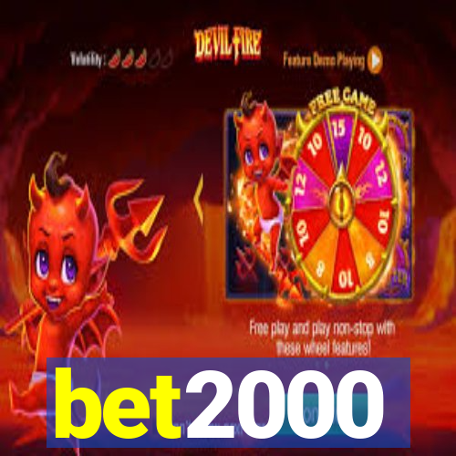 bet2000