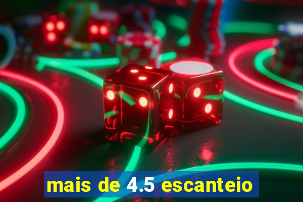 mais de 4.5 escanteio