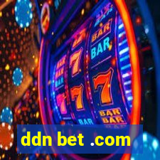 ddn bet .com