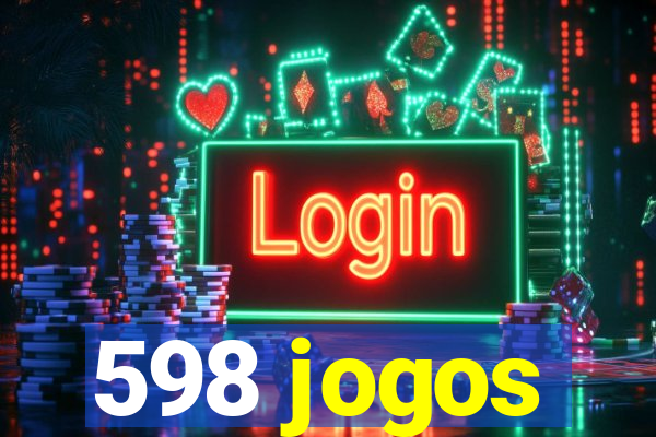 598 jogos