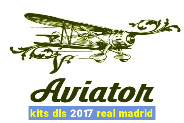 kits dls 2017 real madrid