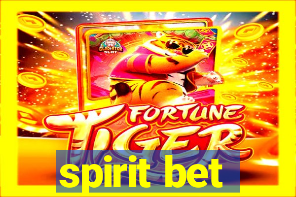 spirit bet