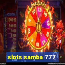 slots samba 777