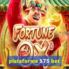 plataforma 575 bet