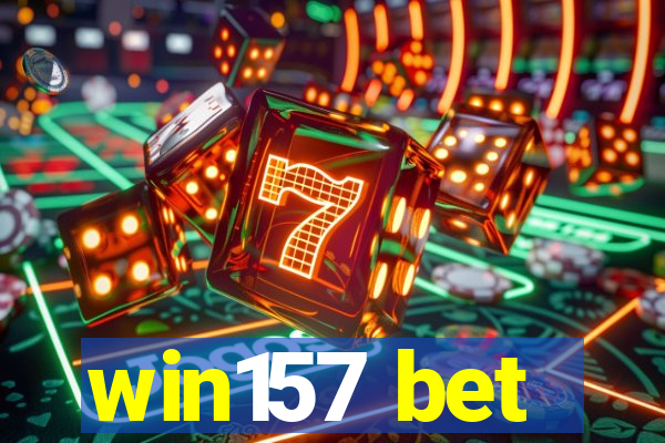 win157 bet