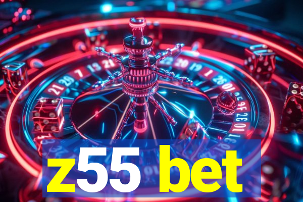 z55 bet