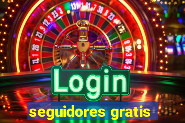 seguidores gratis