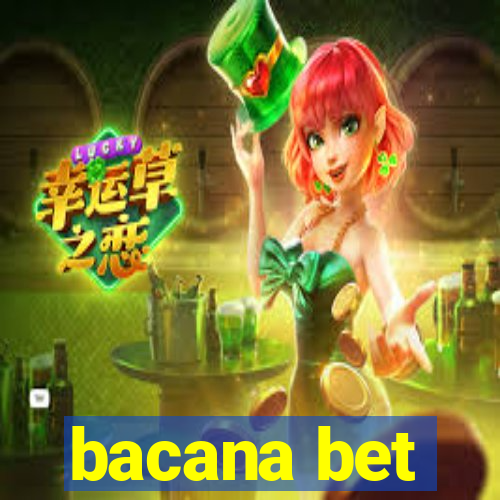 bacana bet