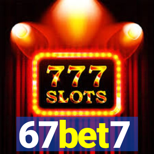 67bet7