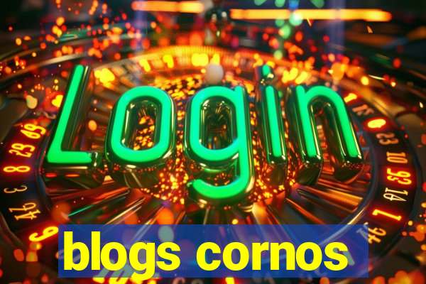 blogs cornos