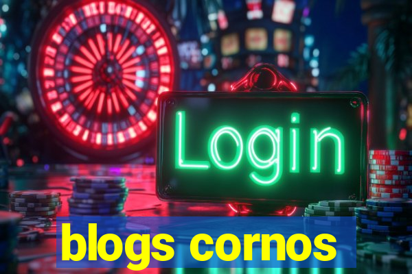 blogs cornos