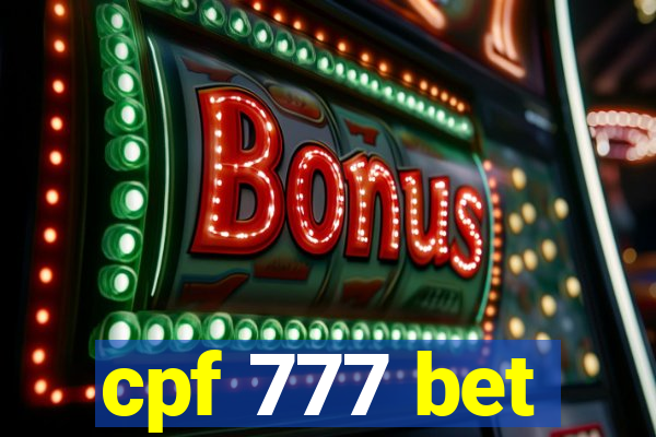 cpf 777 bet