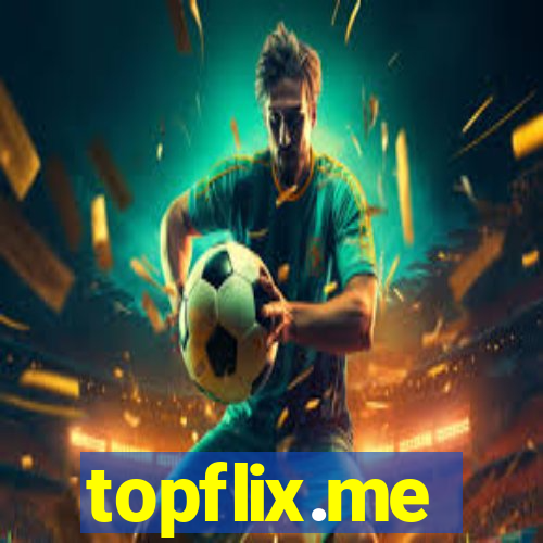 topflix.me