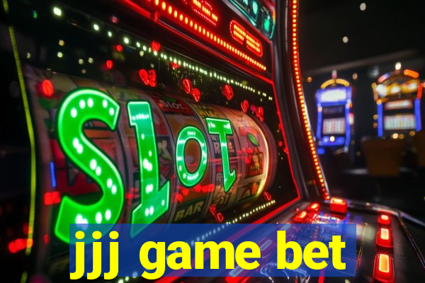 jjj game bet