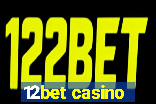 12bet casino