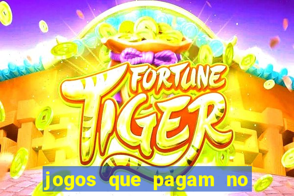 jogos que pagam no cadastro 2024