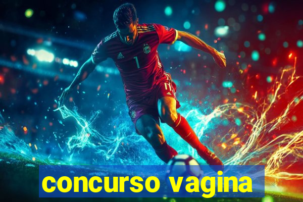 concurso vagina