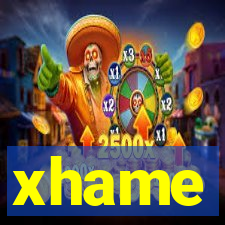 xhame