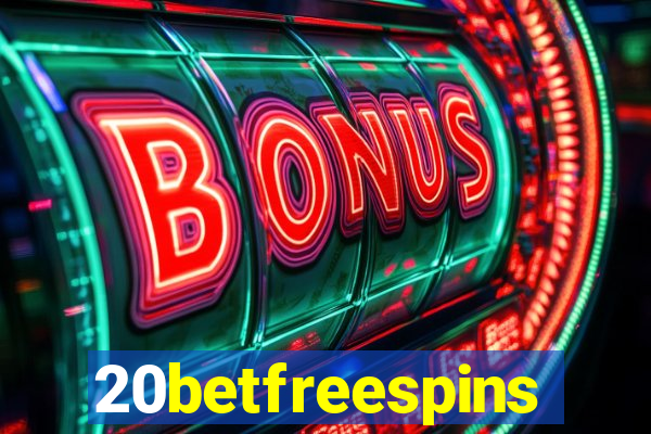 20betfreespins