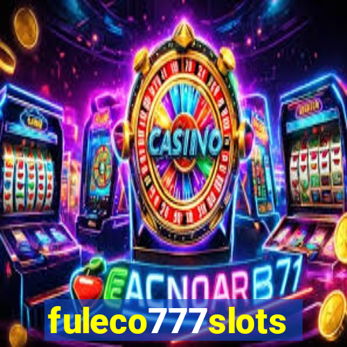 fuleco777slots