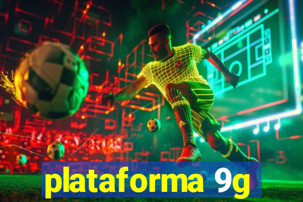 plataforma 9g