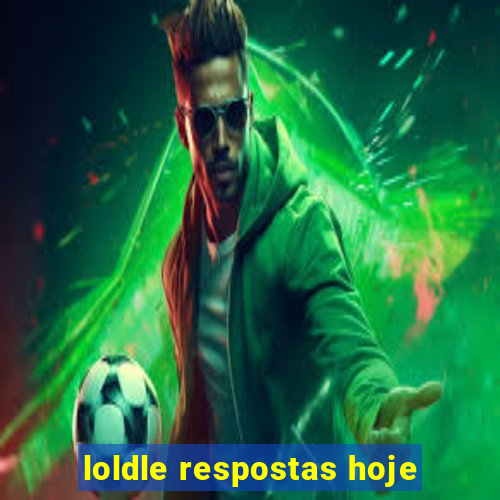 loldle respostas hoje