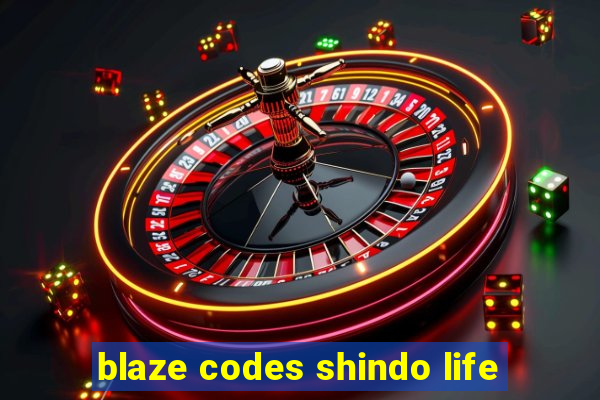 blaze codes shindo life