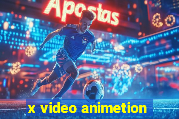 x video animetion