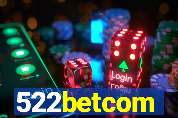 522betcom