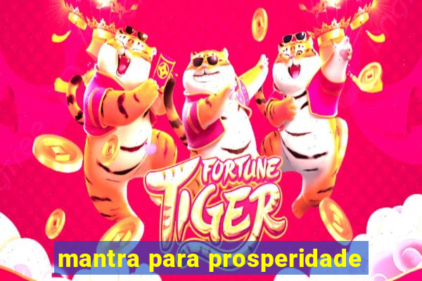 mantra para prosperidade