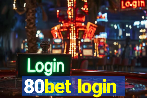 80bet login