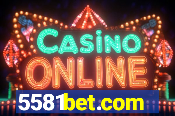 5581bet.com