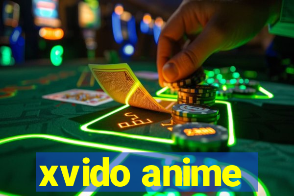 xvido anime