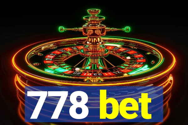 778 bet