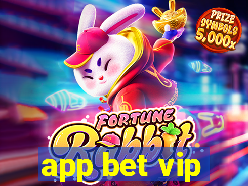 app bet vip