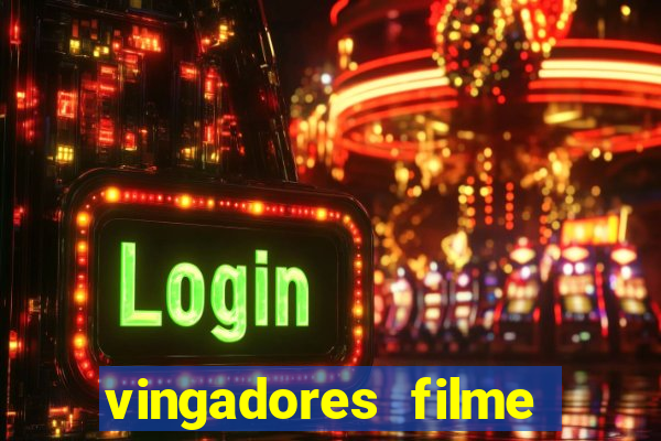 vingadores filme completo dublado google drive