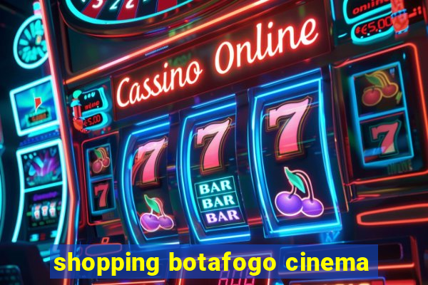 shopping botafogo cinema