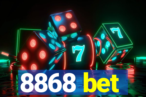 8868 bet