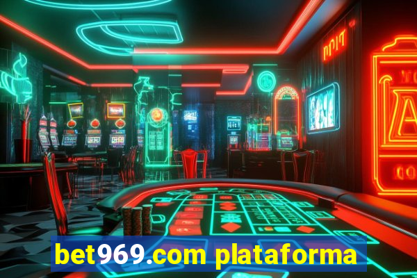 bet969.com plataforma