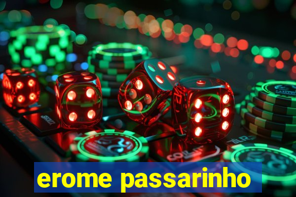 erome passarinho