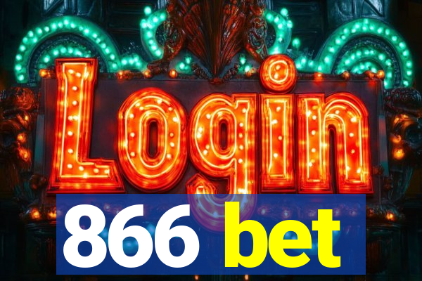 866 bet