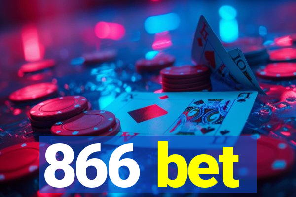 866 bet