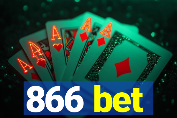 866 bet