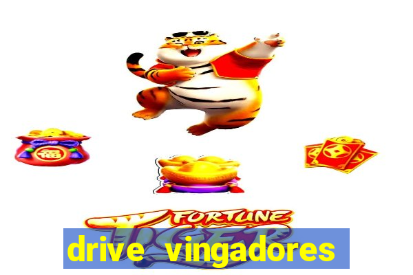 drive vingadores guerra infinita