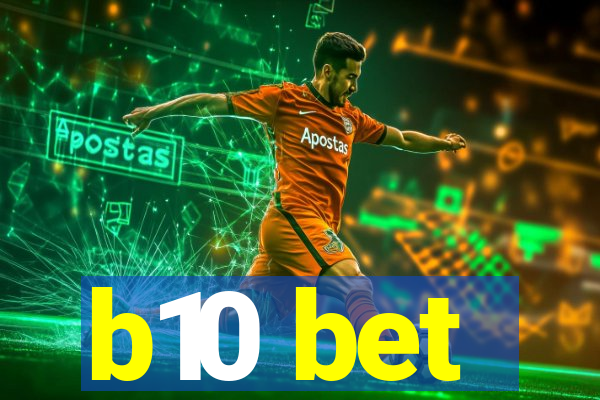 b10 bet