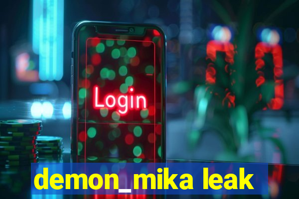 demon_mika leak