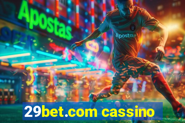 29bet.com cassino