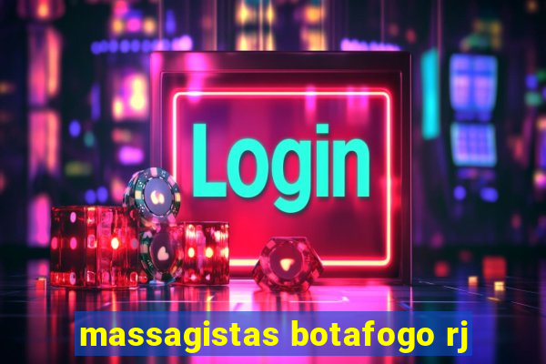 massagistas botafogo rj