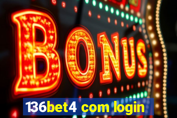 136bet4 com login